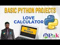 basic python projects Love Calculator 04