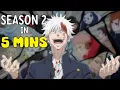Jujutsu Kaisen Season 2 in 5 mins Recap