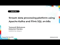 English Stream data processing platform using Apache Kafka and Flink SQL on k8s