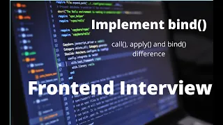Implement bind Frontend Interview question call apply and bind difference