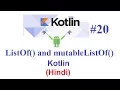 Kotlin Programming Language Using IntelliJ ListOf and MutableListOf