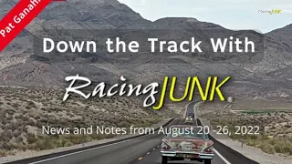 Down the Track with RacingJunk August 20 - 26 2022