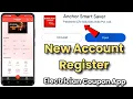 Anchor Smart Saver New Account Register Apna Nambar Registration Anchor App