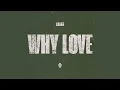 Asake - WHY LOVE 1hr Lyrics Loop