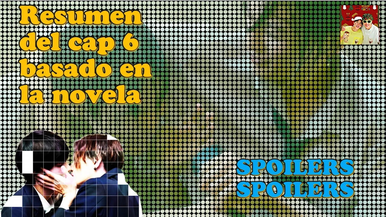 SPOILER DEL CAPÍTULO 6 DE MY BEAUTIFUL MAN BASADO EN LA NOVELA CAPS *2,3,4,5Y6*