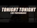 MUNYA - Tonight Tonight (Live Performance)