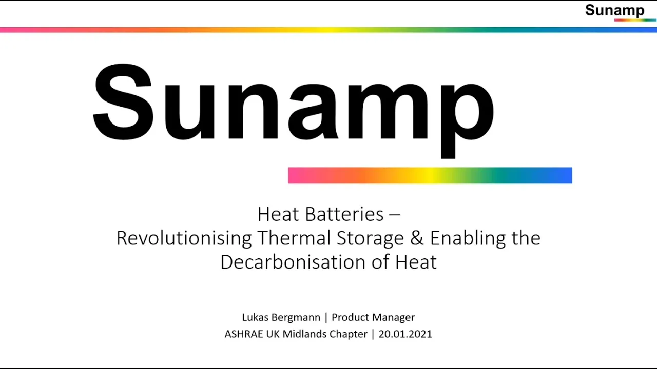 Heat Batteries - Revolutionising Thermal Storage & Enabling the Decarbonisation of Heat | ASHRAE UK