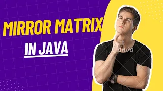 Mirror Matrix in Java SB Codes