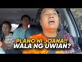 Lagu PLANO NI JOANA!! WALA NG UWIAN!!