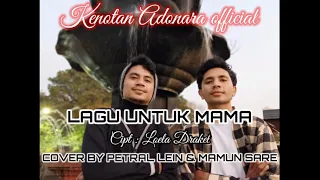 Download DUO KEMBAR LAGU UNTUK MAMA || Cover By Petral Lein \u0026 Mamun Sare | 2020 MP3