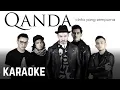 Download Lagu Qanda - Cinta Yang Sempurna Karaoke Official