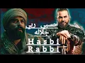 Download Lagu Hasbi Rabbi Jallallah | Ertugrul X Osman | Turkish Version | English Subtitles | Nomadic Fighters