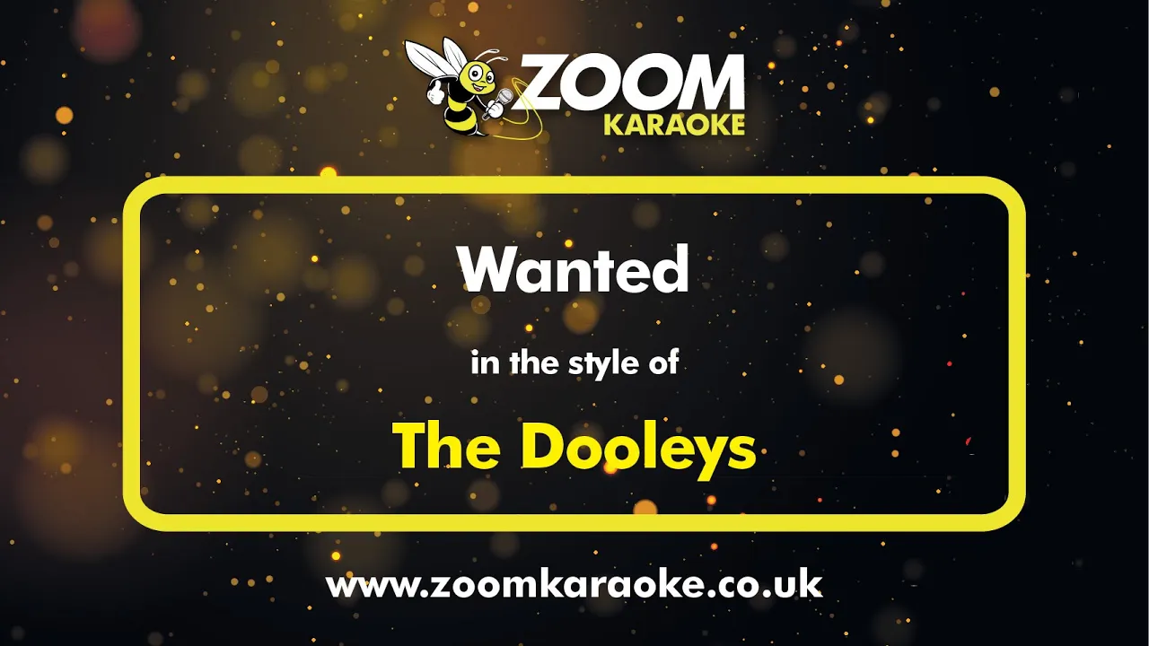 The Dooleys - Wanted - Karaoke Version from Zoom Karaoke