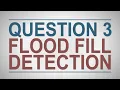 1994 Intern Question Flood Fill Detection