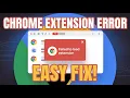 Fix Chrome Extensions Not Working Failed to Load Extension Error