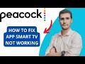 How To Fix Peacock App Not Working On Smart TV