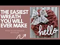The Easiest Wreath You Will Ever Make How to Make a Burlap Wreath Dollar Tree Wreath Easy DIY