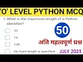 O LEVEL M3-R5 1 PYTHON ll 50 Most Important MCQ ll July 2023 Exam Class 1