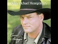 I Love the Way You Love Me - John Michael Montgomery