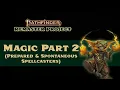 Prepared and Spontaneous Spellcasters in Pathfinder 2e Remastered Magic Part 2
