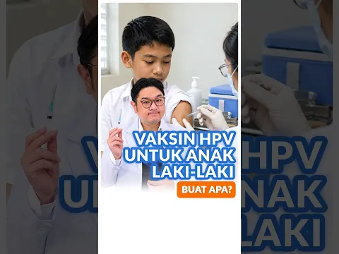 Vaksin HPV untuk Anak Laki Laki di BIAS 2026