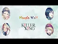 Download Lagu [B-Project]KILLER KING - Hungry Wolf(Romaji,Kanji,English)Full Lyrics