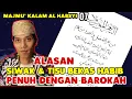 Download Lagu 07 Kalam Habsyi: BEKAS BARANG-BARANG HABIB (SIWAK, TISU DLL) PENUH KEBERKAHAN !! INI ALASANNYA !!