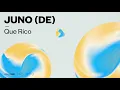 JUNO (DE) - Que Rico (Official Audio)