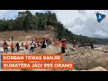 Lagu Update BNPB Banjir Sumatera: Korban Tewas di Aceh, Sumut, dan Sumbar Jadi 995 Orang
