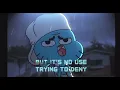 Gumball goodbye karaoke