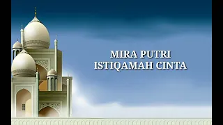 Download Mira Putri - Istiqamah Cinta (Lyrics Song) MP3