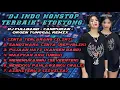 Download Lagu KUMPULAN DJ INDO LAWAS NONSTOP - DJ FULLBAND CAMPURAN ORGENTUNGGAL REMIX