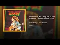 No Woman, No Cry (Live At The Lyceum, London/July 18,1975)