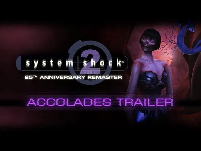 System Shock 2: 25th Anniversary Remaster - Accolades Trailer | Nightdive Studios