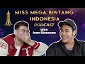 Download Lagu Miss Mega Bintang Indonesia Podcast with Ivan Gunawan