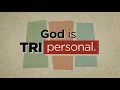 God Is Tripersonal