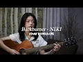 Download Lagu Backburner - NIKI | #coverbyfaithcns