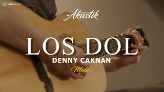 Download DENNY CAKNAN - LOS DOL  ( KARAOKE AKUSTIK ) ( MALE KEY ) MP3