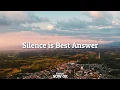 Download Lagu Silence is Best Answer | Whatsapp 30 Seconds Status MP3
