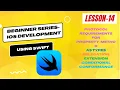 Beginner Series - IOS Development using Swift