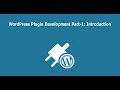 WordPress Plugin Development Part-1 Introduction
