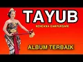 Download Lagu TAYUB KENCANA CAMPURSARI - LAGU GENDING TAYUB - TAYUB JAWA - PALING ADEM LEMBUT AYEM TENTREM