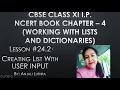 Lesson Creating a List using User Input Lists in Python Class XI I P