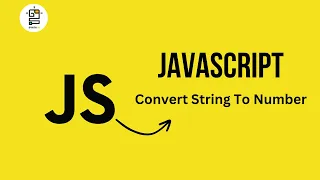JavaScript Convert String To Number