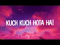 Download Lagu Kuch Kuch Hota Hai Lyrics Video - |Shahrukh Khan,Kajol,Rani Mukerji|Alka Yagnik