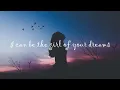 DYLAN - Girl of your dreams | Lyrics