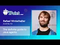 Rafael Winterhalter The definite guide to Java agents