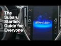 The Subaru StarLink Guide For Everyone