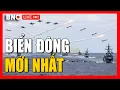 Download Lagu TRỰC TIẾP Biển Đông: Trung Quốc dồn khí tài xuống Biển Đông, Mỹ-Hàn-Nhật mở “công xưởng chiến tranh