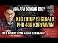 Download Lagu KFC TUTUP 14 GERAI DAN PHK 400 KARYAWAN.EFEK BOIKOT ATAU ADA FAKTOR LAIN? || OPINI